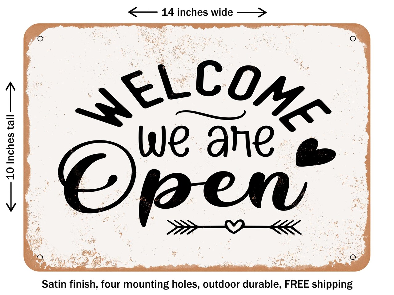 DECORATIVE METAL SIGN - Welcome We Are Open - Vintage Rusty Look